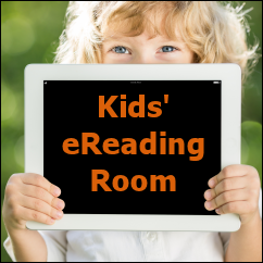 Kids' eReading Room - eBooks and Audiobooks!