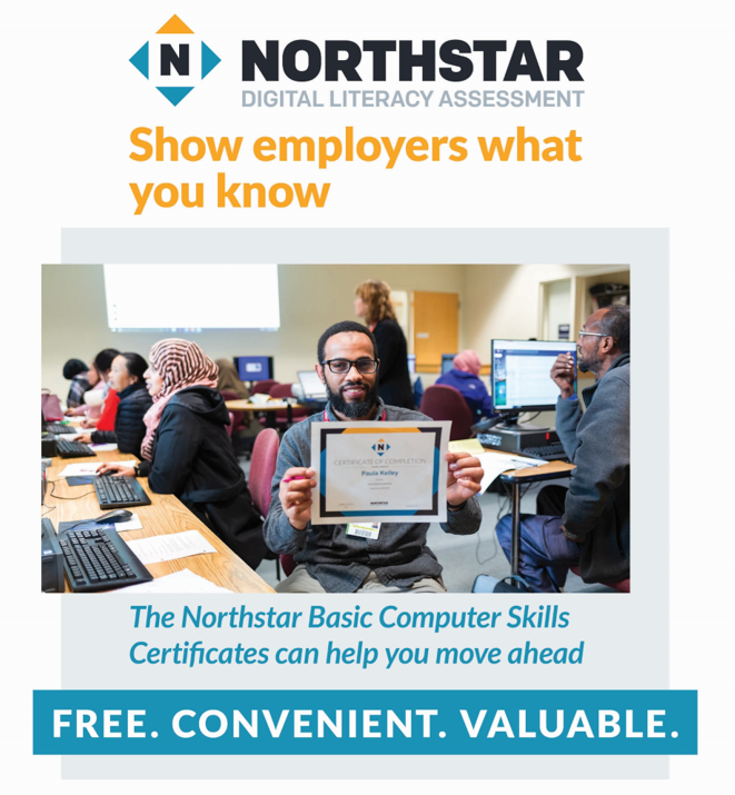 Northstar Digital Literacy Assessment: Show employers what you know.